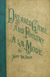 Cover of Dressed Game and Poultry à la Mode