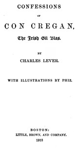 Cover of Confessions Of Con Cregan, the Irish Gil Blas