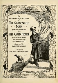 Cover of The Marvellous History of the Shadowless Man, and The Cold Heart