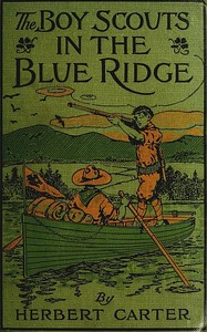 Cover of The Boy Scouts in the Blue Ridge; Or, Marooned Among the Moonshiners