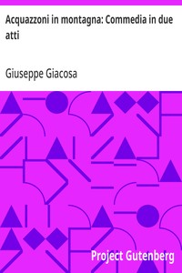 Cover of Acquazzoni in montagna: Commedia in due atti