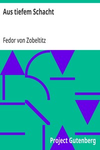 Cover of Aus tiefem Schacht
