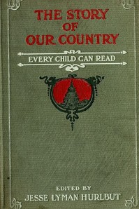 Cover of The Story of Our Country Every Child Can Read