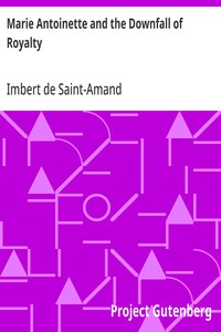 Cover of Marie Antoinette and the Downfall of Royalty