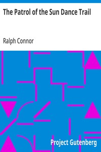 Cover of The Patrol of the Sun Dance Trail