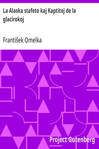 Cover of La Alaska stafeto kaj Kaptitoj de la glacirokoj