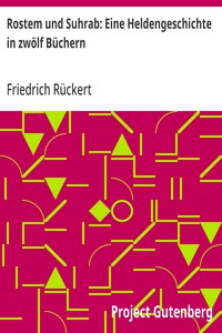 Cover of Rostem und Suhrab: Eine Heldengeschichte in zwölf Büchern