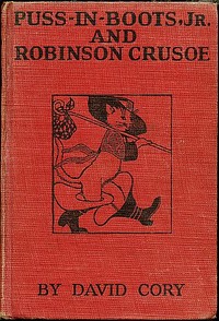 Cover of Puss Junior and Robinson Crusoe