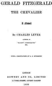 Cover of Gerald Fitzgerald, the Chevalier: A Novel