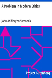 Cover of A Problem in Modern Ethics Being an Inquiry into the Phenomenon of Sexual Inversion, Addressed Especially to Medical Psychologists and Jurists