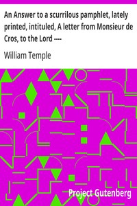 Cover of An Answer to a scurrilous pamphlet, lately printed, intituled, A letter from Monsieur de Cros, to the Lord ----
