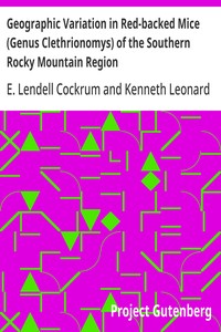 Cover of Geographic Variation in Red-backed Mice (Genus Clethrionomys) of the Southern Rocky Mountain Region
