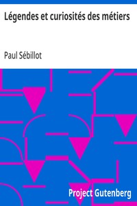 Cover of Légendes et curiosités des métiers