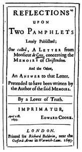 Cover of Reflections upon Two Pamphlets Lately Published
One called, A Letter from Monsieur de Cros, concerning the Memoirs of Christendom, and the Other, An Answer to that Letter.