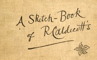 Cover of A Sketch-Book of R. Caldecott's