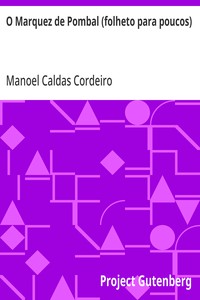 Cover of O Marquez de Pombal (folheto para poucos)
