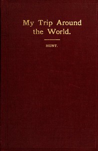 Cover of My Trip Around the World: August, 1895-May, 1896