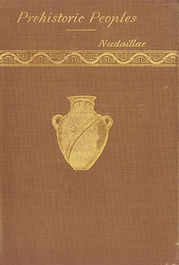 Cover of Manners and Monuments of Prehistoric Peoples