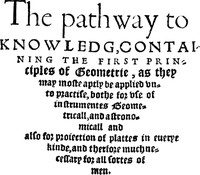 Cover of The Path-Way to Knowledg, Containing the First Principles of Geometrie