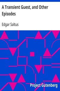Cover of A Transient Guest, and Other Episodes