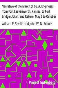 Cover of Narrative of the March of Co. A, Engineers from Fort Leavenworth, Kansas, to Fort Bridger, Utah, and Return, May 6 to October 3, 1858