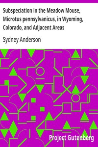Cover of Subspeciation in the Meadow Mouse, Microtus pennsylvanicus, in Wyoming, Colorado, and Adjacent Areas