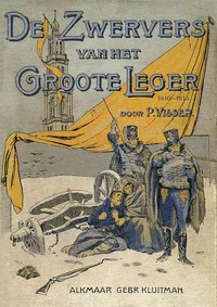 Cover of De Zwervers van het Groote Leger: Historisch verhaal uit het tijdperk 1810-1813