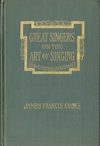 Cover of Great Singers on the Art of Singing Educational Conferences with Foremost Artists