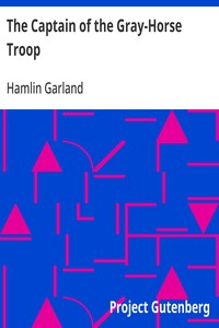 Cover of The Captain of the Gray-Horse Troop