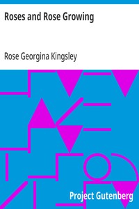 Cover of Roses and Rose Growing