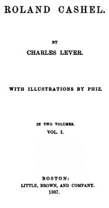 Cover of Roland Cashel, Volume I (of II)