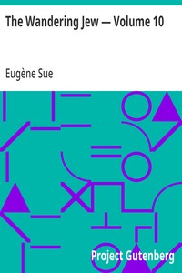 Cover of The Wandering Jew — Volume 10