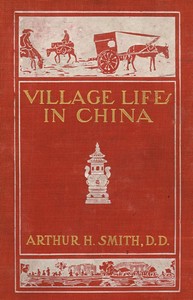 Cover of Village Life in China: A Study in Sociology