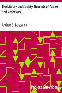 Cover of The Library and Society: Reprints of Papers and Addresses