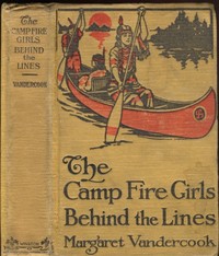Cover of The Camp Fire Girls Behind the Lines