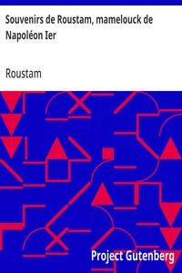 Cover of Souvenirs de Roustam, mamelouck de Napoléon Ier Introduction et notes de Paul Cottin