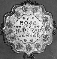 Cover of A Rose of a Hundred Leaves: A Love Story
