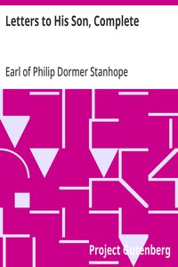 Cover of Letters to His Son, Complete On the Fine Art of Becoming a Man of the World and a Gentleman