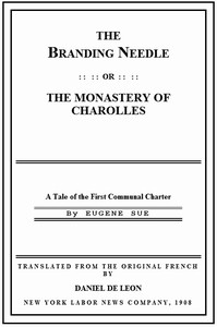 Cover of The Branding Needle; or, The Monastery of Charolles A Tale of the First Communal Charter