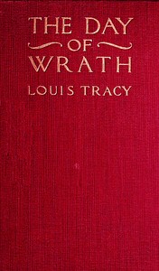 Cover of The Day of Wrath: A Story of 1914