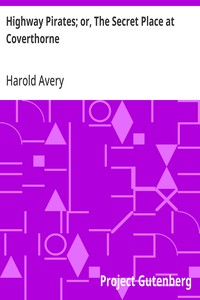 Cover of Highway Pirates; or, The Secret Place at Coverthorne