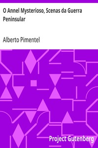 Cover of O Annel Mysterioso, Scenas da Guerra Peninsular