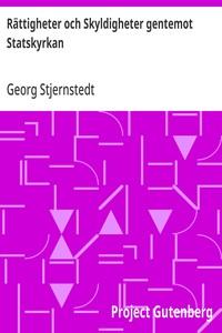Cover of Rättigheter och Skyldigheter gentemot Statskyrkan En hjälpreda för svenska medborgare
