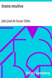 Cover of Ensino intuitivo livro destinado às mães e paes de familia e às professoras e professores de instrucção primária