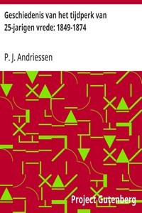 Cover of Geschiedenis van het tijdperk van 25-jarigen vrede: 1849-1874