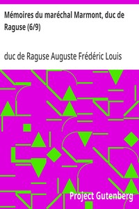 Cover of Mémoires du maréchal Marmont, duc de Raguse (6/9)