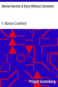 Cover of Marion Darche: A Story Without Comment
