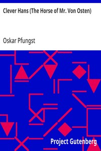 Cover of Clever Hans (The Horse of Mr. Von Osten) A contribution to experimental animal and human psychology