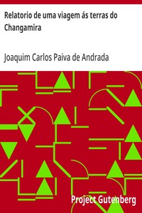 Cover of Relatorio de uma viagem ás terras do Changamira
