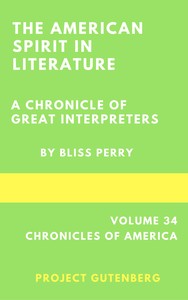 Cover of The American Spirit in Literature: A Chronicle of Great Interpreters